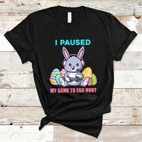 I Paused My Game To Egg Hunt Funny Easter Gamer Boys Kids T-Shirt - Wonder Print Shop