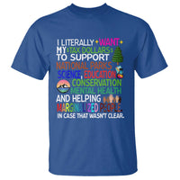 I Literally Want My Tax Dollars To Support National Park T Shirt