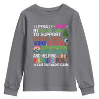 I Literally Want My Tax Dollars To Support National Park Youth Sweatshirt