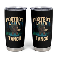 Foxtrots Deltas Tangos Funny Bear Resist Tumbler Cup Protect Our National Parks