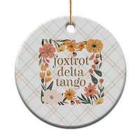 Foxtrots Deltas Tangos Boho Floral Ceramic Ornament Funny Offensive - Wonder Print Shop