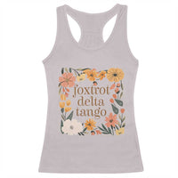 Foxtrots Deltas Tangos Boho Floral Racerback Tank Top Funny Offensive