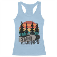 I Stand With The NPS Racerback Tank Top National Park Support Park Rangers