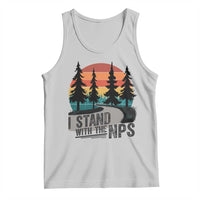 I Stand With The NPS Tank Top National Park Support Park Rangers