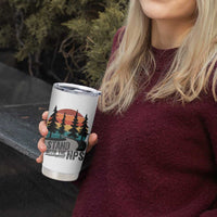 I Stand With The NPS Tumbler Cup National Park Support Park Rangers