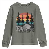 I Stand With The NPS Youth Sweatshirt National Park Support Park Rangers