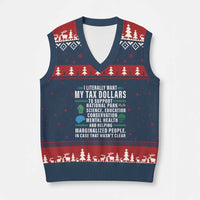 I Literally Want My Tax Dollars To Support National Parks V-Neck Knit Sweater Vest In Case That Wasn't Clear - Wonder Print Shop