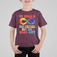 Autism Mom T Shirt For Kid My Child May Be Non verbal But His Mama Ain't Autism