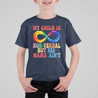 Autism Mom T Shirt For Kid My Child May Be Non verbal But His Mama Ain't Autism