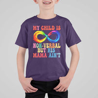 Autism Mom T Shirt For Kid My Child May Be Non verbal But His Mama Ain't Autism