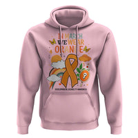Developmental Disability Awareness Hoodie In March We Wear Orange