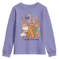 Developmental Disability Awareness Youth Sweatshirt In March We Wear Orange
