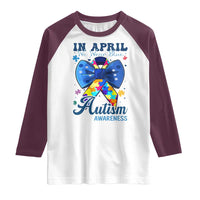 Autism Awareness Raglan Shirt In April We Wear Blue Puzzle Ribbon Coquette Bow