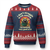 Funny Autistic Raccoon Meme Ugly Christmas Sweater I Don't Struggle With Autism - Wonder Print Shop