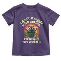 Funny Autistic Raccoon Meme Toddler T Shirt I Don't Struggle With Autism
