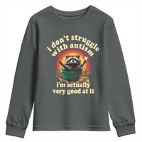 Funny Autistic Raccoon Meme Youth Sweatshirt I Don't Struggle With Autism
