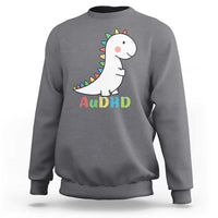 Cute Dinosaur AuDHD Sweatshirt ADHD Awareness