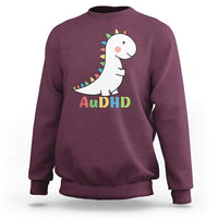 Cute Dinosaur AuDHD Sweatshirt ADHD Awareness