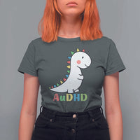 Cute Dinosaur AuDHD T Shirt For Women ADHD Awareness