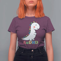Cute Dinosaur AuDHD T Shirt For Women ADHD Awareness