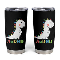 Cute Dinosaur AuDHD Tumbler Cup ADHD Awareness