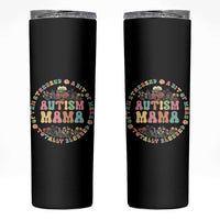 Autism Mama Skinny Tumbler Totally Blessed Often Stressed A Bit Of A Mess