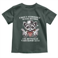 Funny Autistic Raccoon Toddler T Shirt I Don't Struggle With Autism