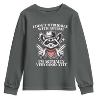 Funny Autistic Raccoon Youth Sweatshirt I Don't Struggle With Autism