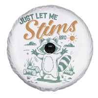 Funny Raccoon Autism Awareness Spare Tire Cover Just Let Me Stim Bro