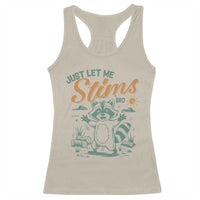 Funny Raccoon Autism Awareness Racerback Tank Top Just Let Me Stim Bro
