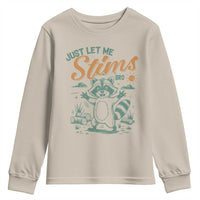 Funny Raccoon Autism Awareness Youth Sweatshirt Just Let Me Stim Bro