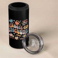 Autism Acceptance 4 in 1 Can Cooler Tumbler Choose To Include Inclusion Matters