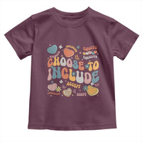 Autism Acceptance Toddler T Shirt Choose To Include Inclusion Matters