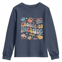 Autism Acceptance Youth Sweatshirt Choose To Include Inclusion Matters