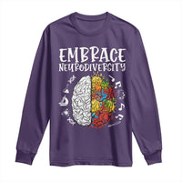 Embrace Neurodiversity Long Sleeve Shirt Autism Awareness ASD ADHD Acceptance