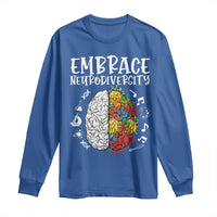 Embrace Neurodiversity Long Sleeve Shirt Autism Awareness ASD ADHD Acceptance