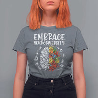 Embrace Neurodiversity T Shirt For Women Autism Awareness ASD ADHD Acceptance