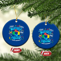 Autism Awareness Support Squad Ceramic Ornament In April We Wear Blue - Wonder Print Shop