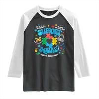 Autism Awareness Support Squad Raglan Shirt In April We Wear Blue