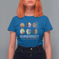 Embrace Neurodiversity T Shirt For Women We All Think Differently