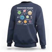 Neurodiverse Universe Sweatshirt Autism Awareness ASD ADHD Neurodiversity Sped Teacher