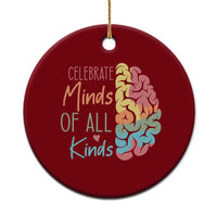 Embrace Neurodiversity Ceramic Ornament Celebrate Minds of All Kinds Teacher ASD - Wonder Print Shop