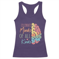 Embrace Neurodiversity Racerback Tank Top Celebrate Minds of All Kinds Teacher ASD