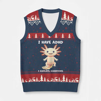 Funny ADHD Awareness Axolotl V-Neck Knit Sweater Vest I Have ADHD I Ask A Lot Question Neurodiversity - Wonder Print Shop