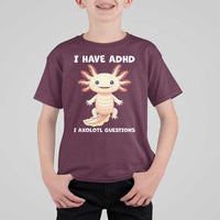 Funny ADHD Awareness Axolotl T Shirt For Kid I Have ADHD I Ask A Lot Question Neurodiversity