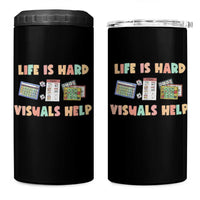 Special Education 4 in 1 Can Cooler Tumbler Life Is Hard Visuals Help Sped Teacher