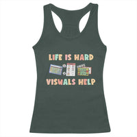 Special Education Racerback Tank Top Life Is Hard Visuals Help Sped Teacher