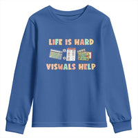 Special Education Youth Sweatshirt Life Is Hard Visuals Help Sped Teacher