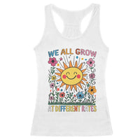 Special Education Racerback Tank Top We All Grow At Different Rates Inspirational Inclusion Sped Teacher