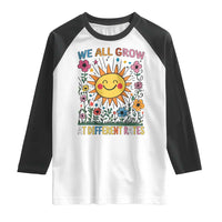 Special Education Raglan Shirt We All Grow At Different Rates Inspirational Inclusion Sped Teacher